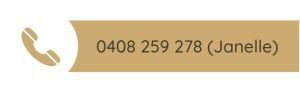 Phone Janelle 0408 259 278